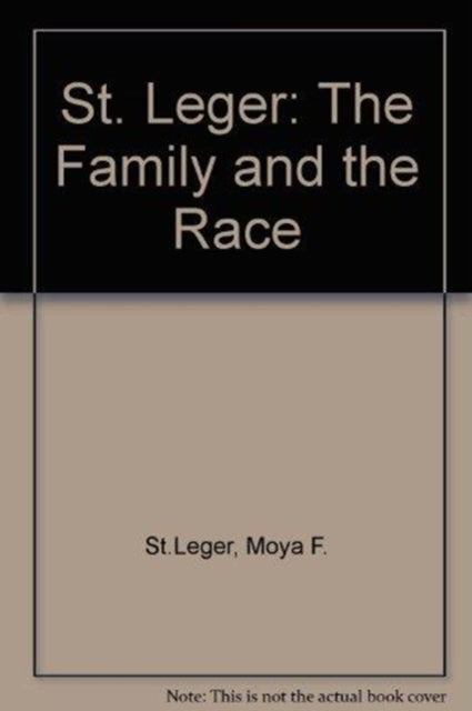 Book cover of: St. Leger. By: St. Leger, Moya Frenz