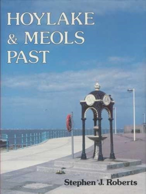 Book cover of: Hoylake and Meols Past
