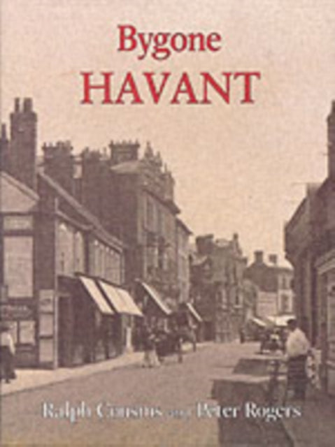 Book cover of: Bygone Havant