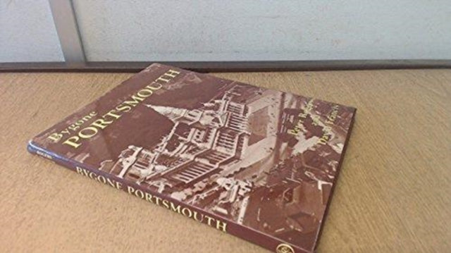 Book cover of: Bygone Portsmouth
