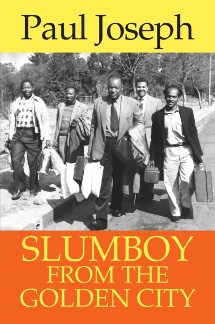 Book cover of: Slumboy from the Golden City. By: Paul Joseph