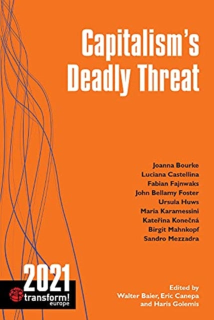Book cover of: Capitalism’s Deadly Threat. By: Walter Baier