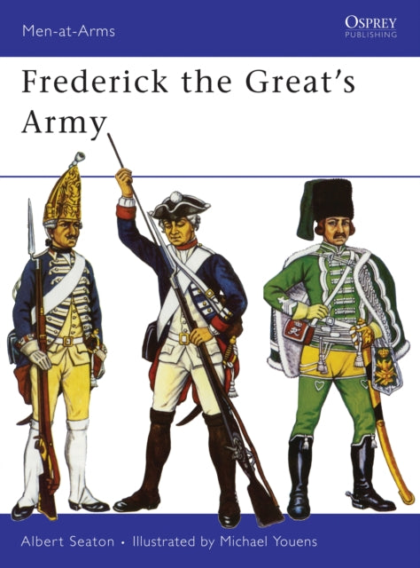 Book cover of: Frederick the Great’s Army