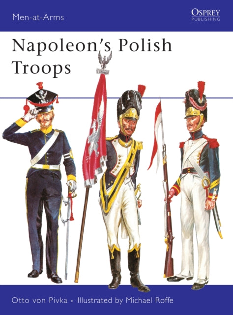 Book cover of: Napoleon’s Polish Troops