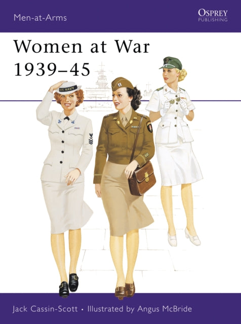 Book cover of: Women at War 1939–45