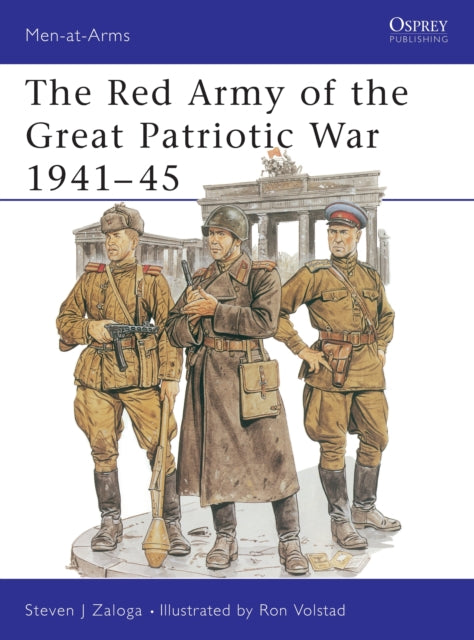 Book cover of: Red Army of the Great Patriotic War 1941–45. By: Steve J. Zaloga