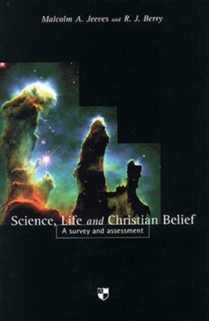 Book cover of: Science, Life And Christian Belief. By: Malcolm A. Jeeves