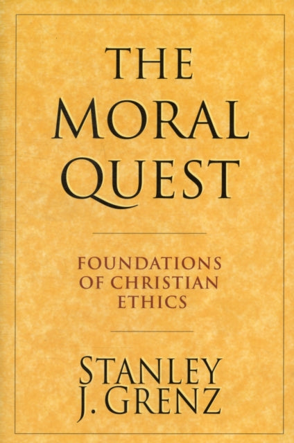 Book cover of: Moral Quest. By: Stan Grenz