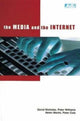 Book cover of: Media and the Internet. By: David Nicholas