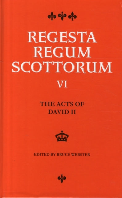 Book cover of: Acts of David II (1329-1371). By: Bruce Webster