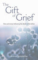 Book cover of: Gift of Grief