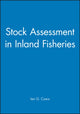 Book cover of: Stock Assessment in Inland Fisheries. By: I. G. Cowx