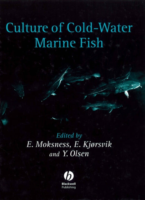 Book cover of: Culture of Cold-Water Marine Fish. By: Y. Olsen