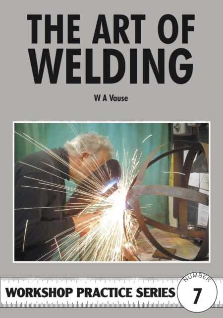 Book cover of: Art of Welding. By: W. A. Vause