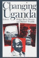 Book cover of: Changing Uganda. By: Michael Twaddle