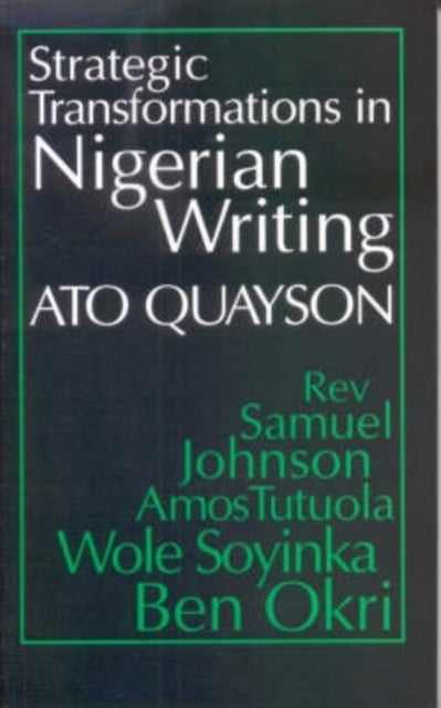 Book cover of: Strategic Transformations in Nigerian Writing
