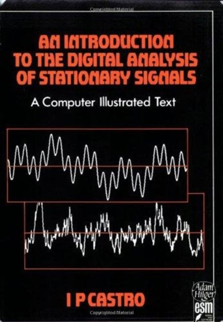 Book cover of: Introduction to the Digital Analysis of Stationary Signals