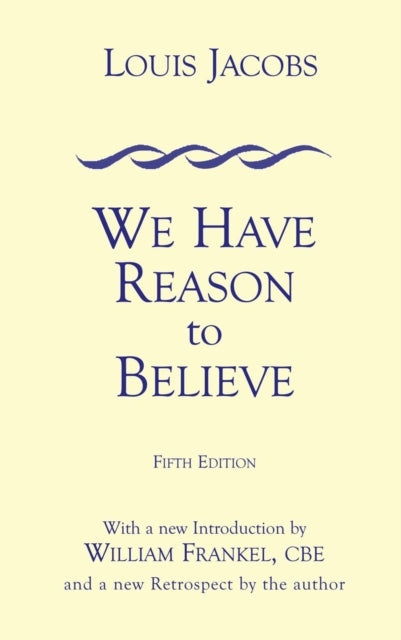 Book cover of: We Have Reason to Believe. By: Louis Jacobs