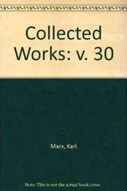 Book cover of: Collected Works. By: Karl Marx