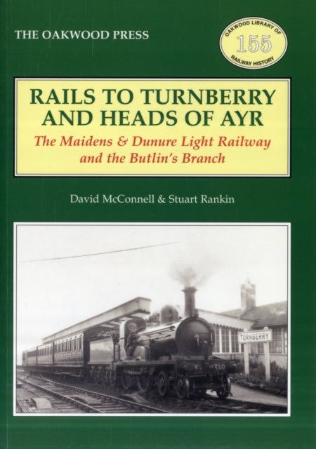 Book cover of: Rails to Turnberry and Heads of Ayr