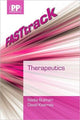 Book cover of: FASTtrack: Therapeutics. By: Nadia Bukhari