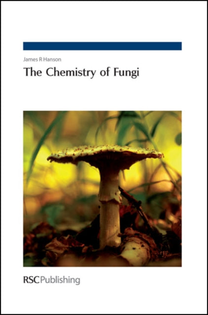 Book cover of: Chemistry of Fungi. By: James Ralph Hanson