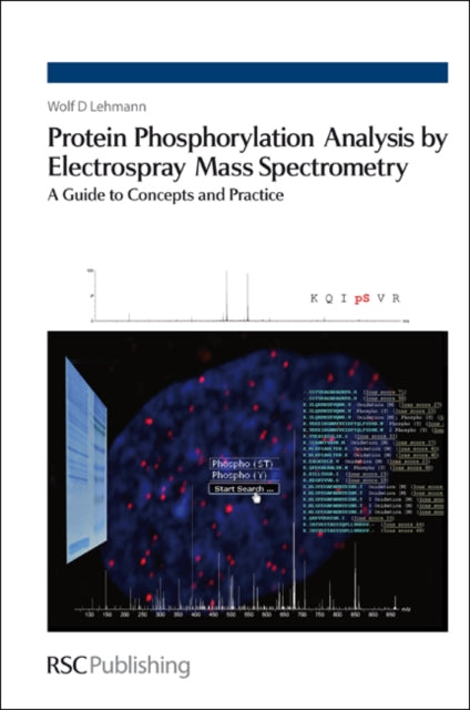 Book cover of: Protein Phosphorylation Analysis by Electrospray Mass Spectrometry