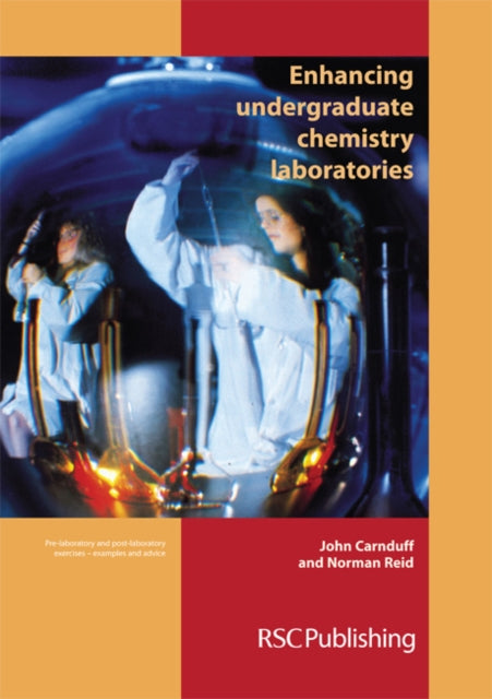 Book cover of: Enhancing Undergraduate Chemistry Laboratories. By: Norman Reid