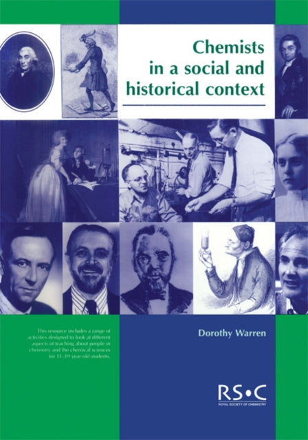 Book cover of: Chemists in a Social and Historical Context. By: D. Warren