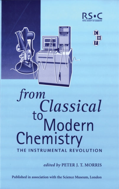 Book cover of: From Classical To Modern Chemistry