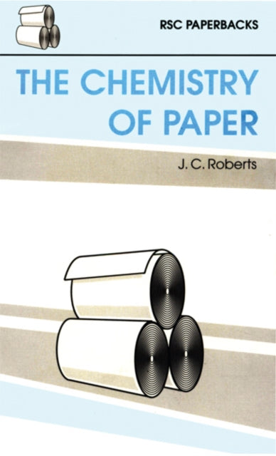 Book cover of: Chemistry of Paper. By: J ROBERTS
