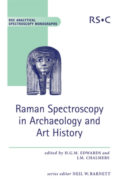 Book cover of: Raman Spectroscopy in Archaeology and Art History