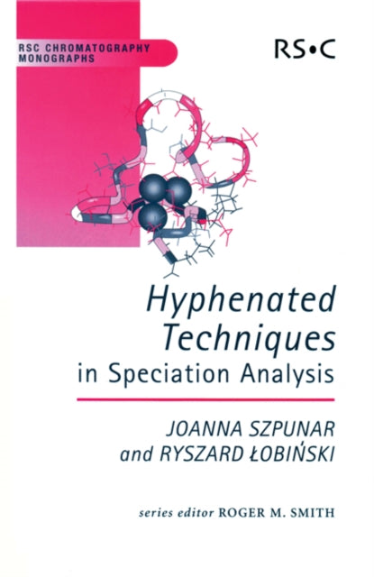 Book cover of: Hyphenated Techniques in Speciation Analysis