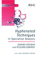 Book cover of: Hyphenated Techniques in Speciation Analysis