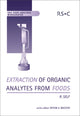 Book cover of: Extraction of Organic Analytes from Foods. By: R Self
