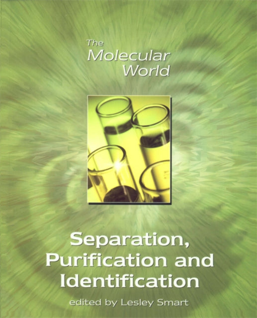 Book cover of: Separation, Purification and Identification. By: L.E. Smart