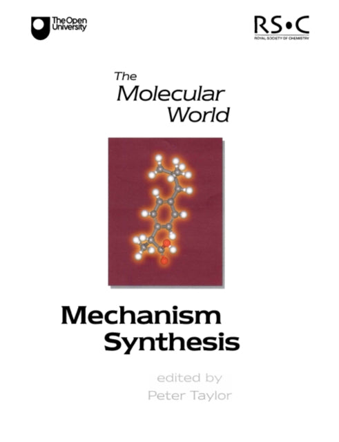 Book cover of: Mechanism and Synthesis. By: P.G. Taylor