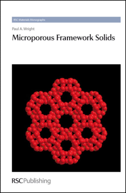 Book cover of: Microporous Framework Solids. By: Paul A Wright