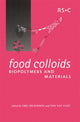 Book cover of: Food Colloids, Biopolymers and Materials