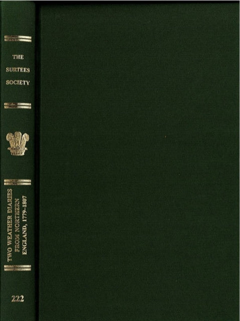 Book cover of: Two Weather Diaries from Northern England, 1779-1807. By: Robert Tittler