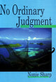 Book cover of: No Ordinary Judgment. By: Nonie Sharp