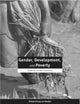 Book cover of: Gender, Development and Poverty
