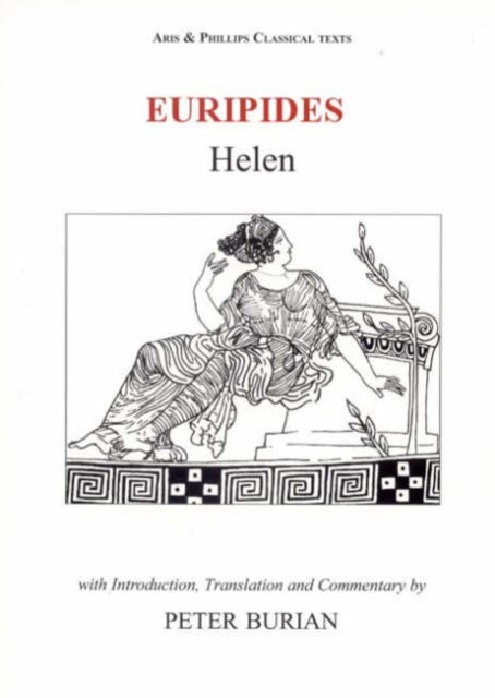Book cover of: Euripides: Helen. By: Peter Burian, Euripides