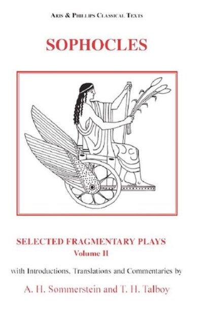 Book cover of: Sophocles: Selected Fragmentary Plays, Volume 2