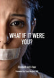 Book cover of: What If It Were You?. By: Elizabeth Arif-Fear