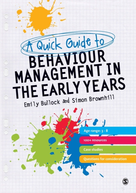 Book cover of: Quick Guide to Behaviour Management in the Early Years. By: Emily Bullock