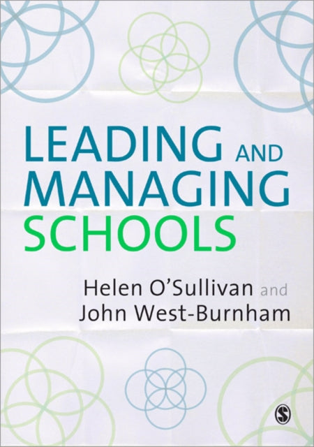 Book cover of: Leading and Managing Schools. By: Helen O'Sullivan