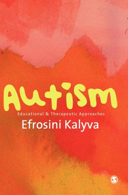 Book cover of: Autism. By: Efrosini Kalyva