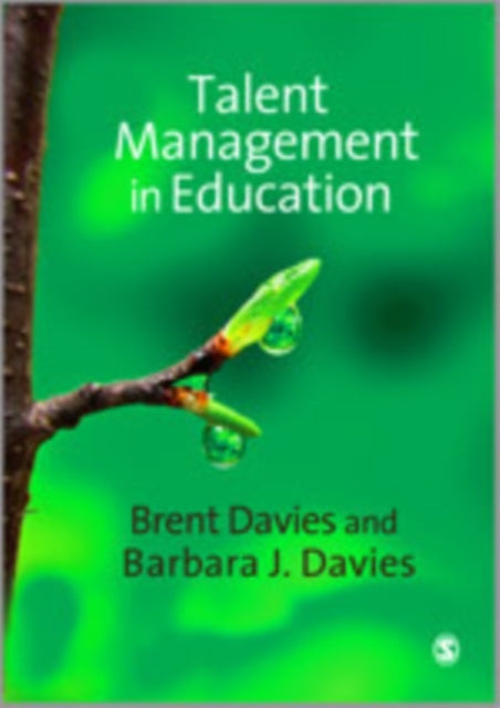 Book cover of: Talent Management in Education. By: Brent Davies