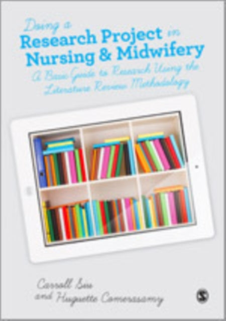Book cover of: Doing a Research Project in Nursing and Midwifery. By: Huguette Comerasamy